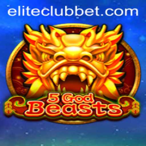 Exploring the Exciting World of 5GodBeasts: Enter the ELITE CLUB