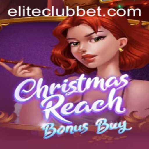 Discover the Magic of ChristmasReachBonusBuy and Join the ELITE CLUB